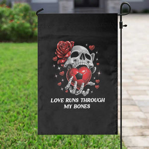 Love Runs Through My Bones Garden Flag Funny Skeleton Soccer Gift TS12 Print Your Wear