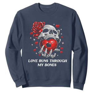 Love Runs Through My Bones Sweatshirt Funny Skeleton Soccer Gift TS12 Navy Print Your Wear