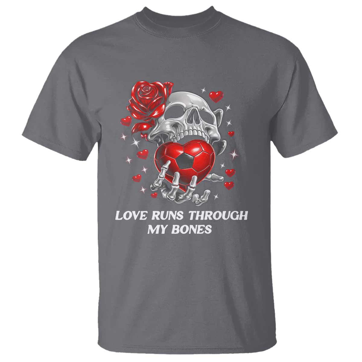 Love Runs Through My Bones T Shirt Funny Skeleton Soccer Gift TS12 Charcoal Print Your Wear
