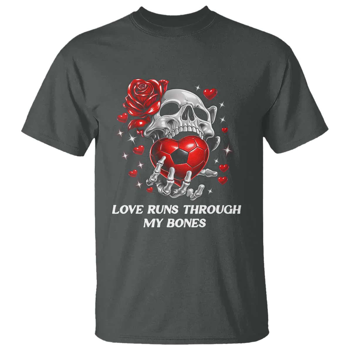 Love Runs Through My Bones T Shirt Funny Skeleton Soccer Gift TS12 Dark Heather Print Your Wear