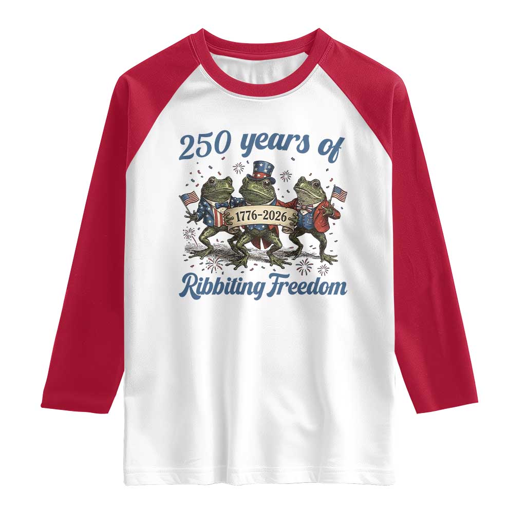 Funny Frog 250 Years Of Ribbiting Freedom Raglan Shirt TS12 White Red Print Your Wear