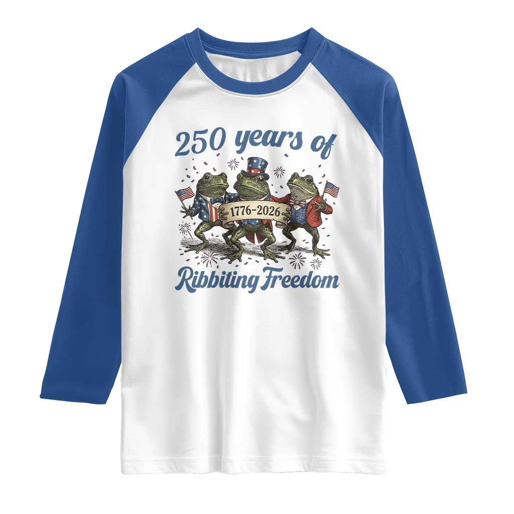 Funny Frog 250 Years Of Ribbiting Freedom Raglan Shirt TS12 White Royal Print Your Wear
