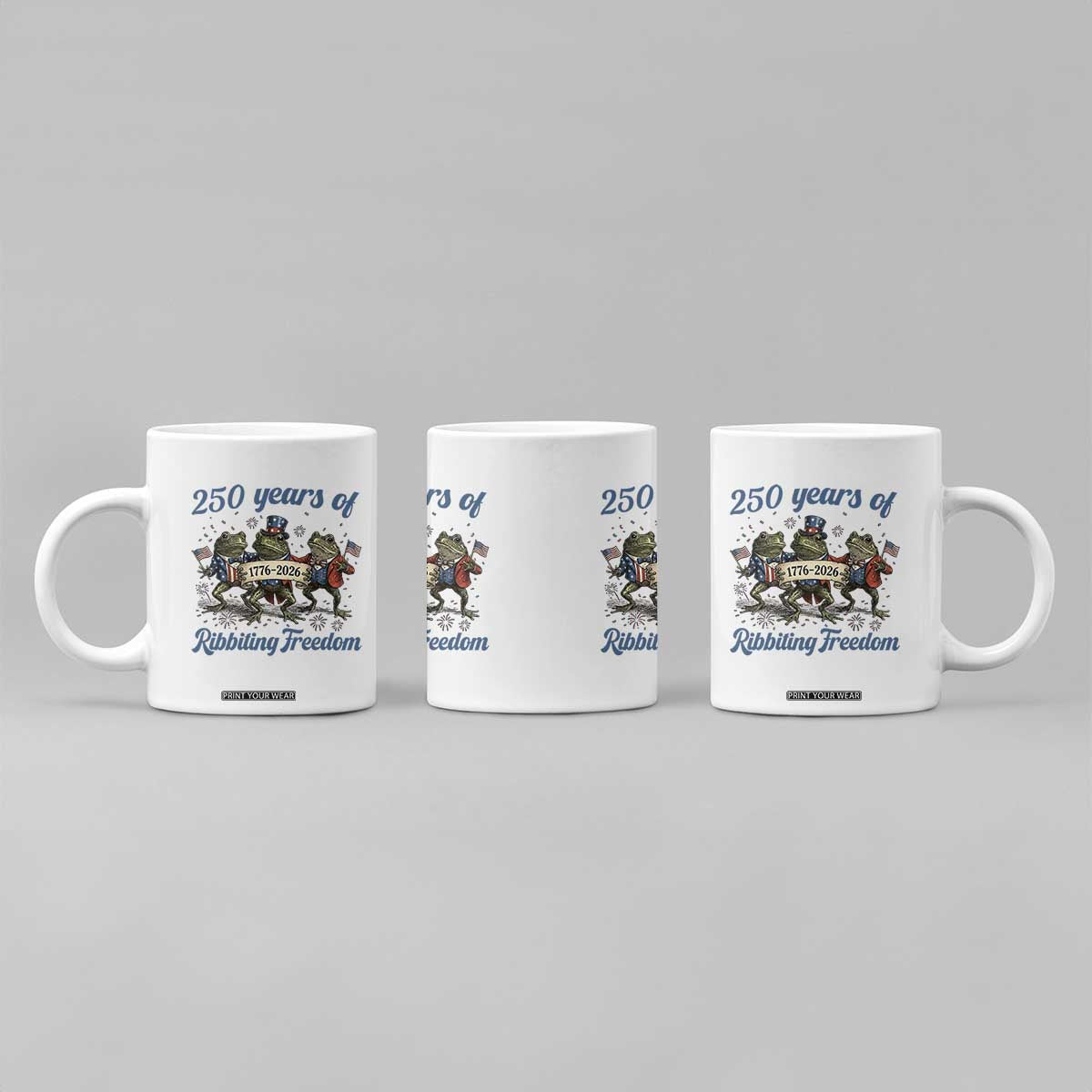 Funny Frog 250 Years Of Ribbiting Freedom Coffee Mug TS12 Print Your Wear