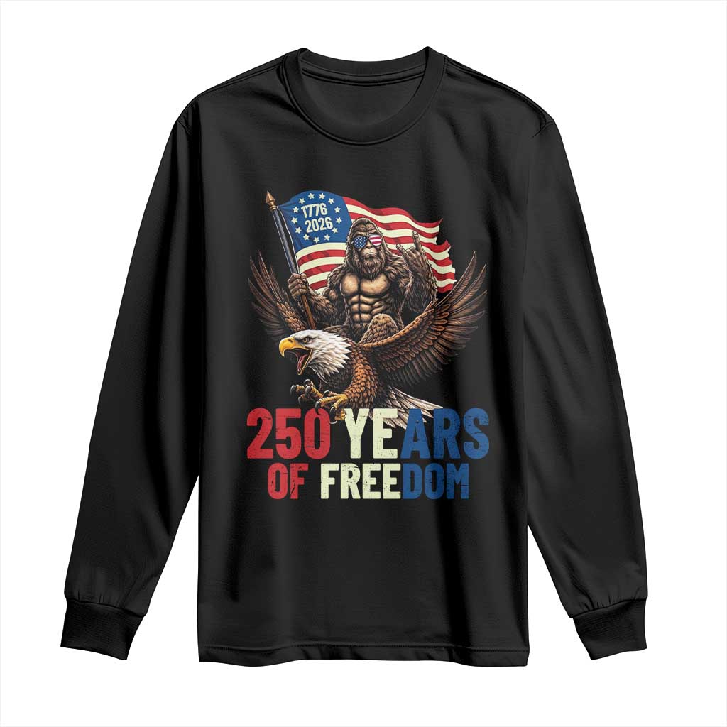 Funny Patriotic Bigfoot Long Sleeve Shirt 250 Years Of American Freedom TS12 Black Print Your Wear