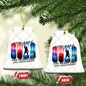Funny Patriotic Bigfoot Ceramic Ornament 250 Years And Still Undiscovered TS12 Print Your Wear