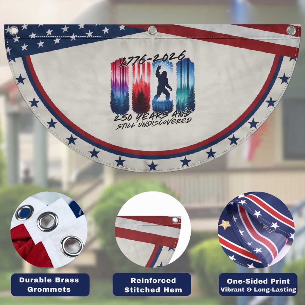 Funny Bigfoot Patriotic Fan Flag 250 Years And Still Undiscovered TS12 Print Your Wear