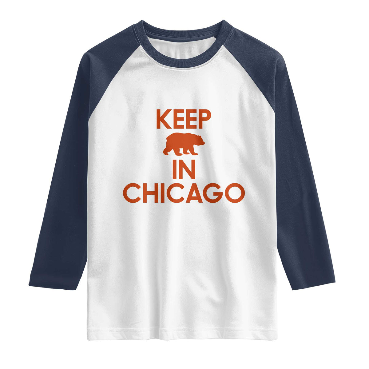 Keep Bear In Chicago CFB Raglan Shirt Gift For Sports Fan TS12 White Navy Print Your Wear