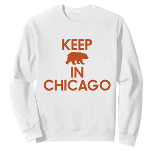 Keep Bear In Chicago CFB Sweatshirt Gift For Sports Fan TS12 White Print Your Wear