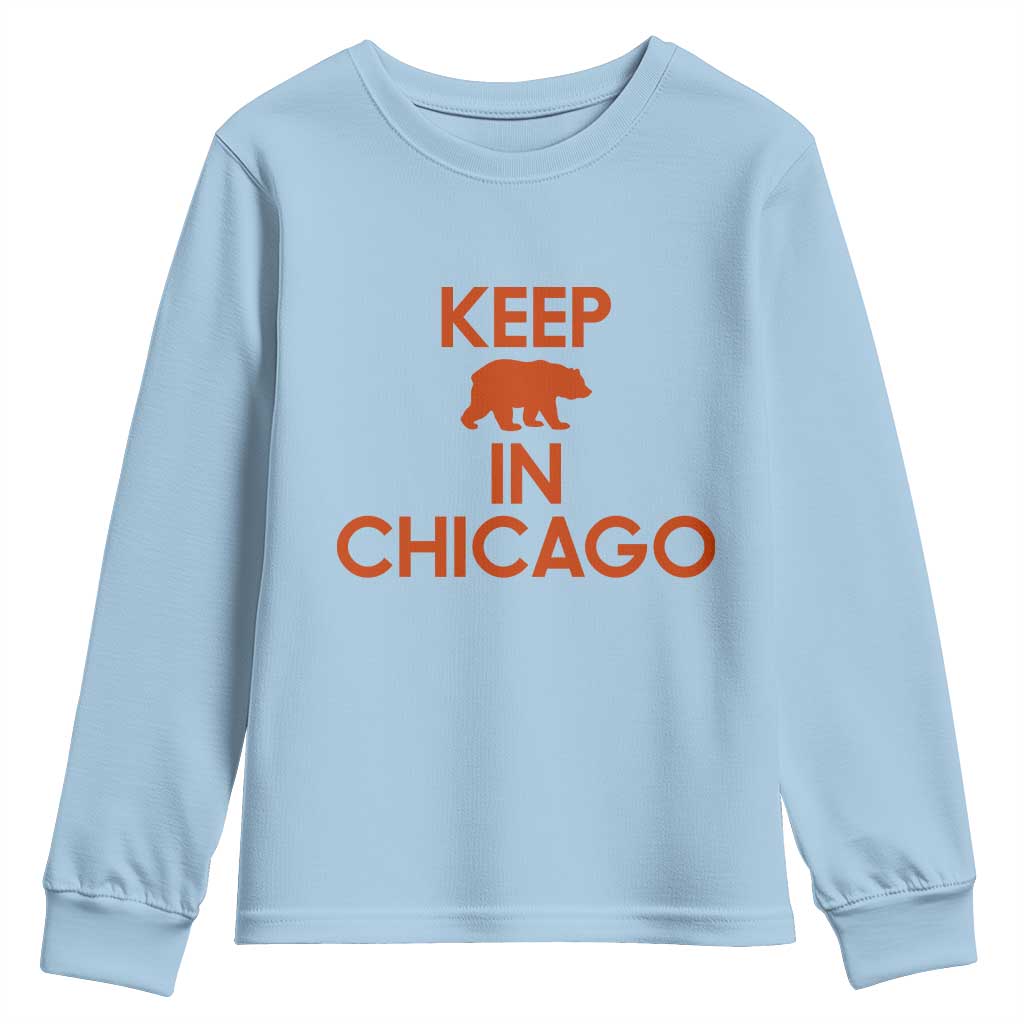 Keep Bear In Chicago CFB Youth Sweatshirt Gift For Sports Fan TS12 Light Blue Print Your Wear