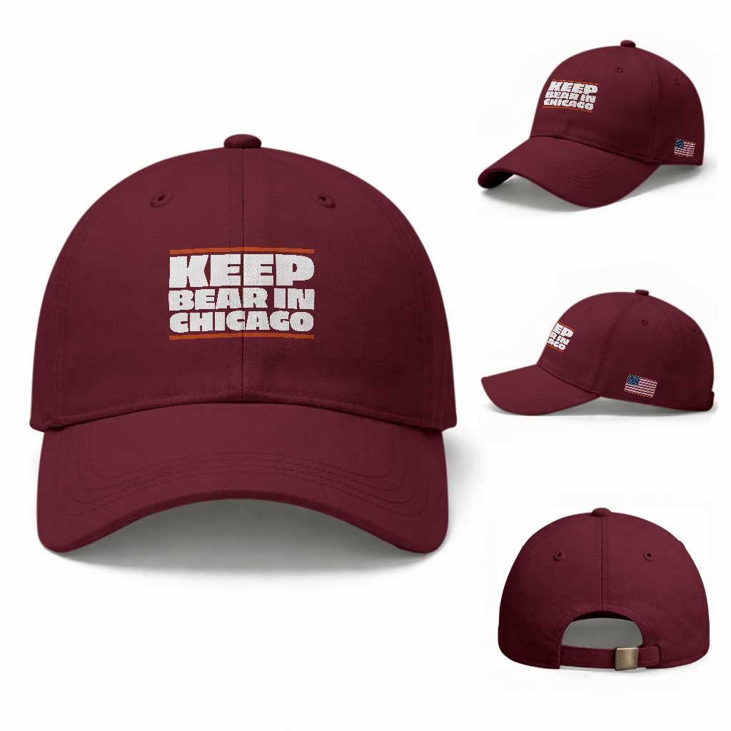 Keep Bear In Chicago CFB Baseball Cap Funny Football Fan Pride TS12 Baseball Cap Universal Fit Maroon Print Your Wear
