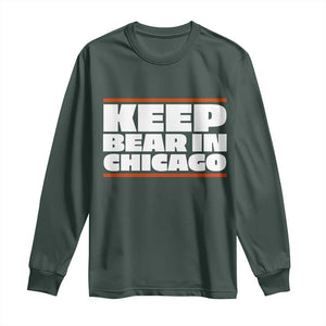 Keep Bear In Chicago CFB Long Sleeve Shirt Funny Football Fan Pride TS12 Dark Forest Green Print Your Wear