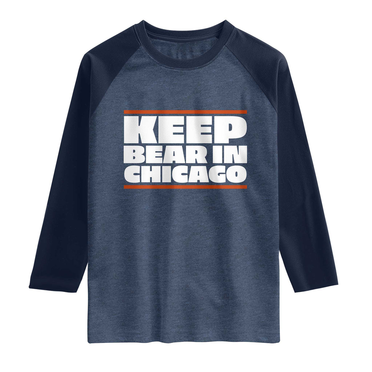 Keep Bear In Chicago CFB Raglan Shirt Funny Football Fan Pride TS12 Heather Denim Navy Print Your Wear