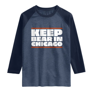 Keep Bear In Chicago CFB Raglan Shirt Funny Football Fan Pride TS12 Heather Denim Navy Print Your Wear