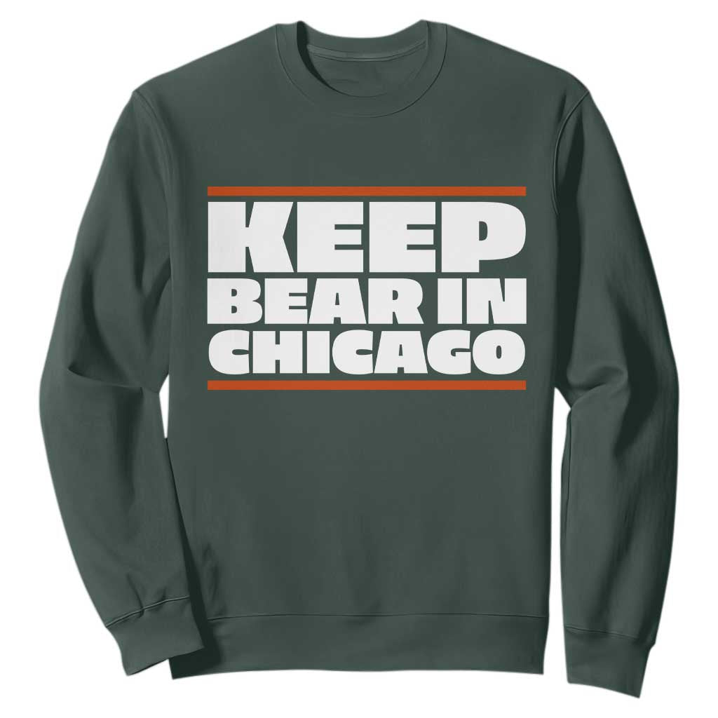Keep Bear In Chicago CFB Sweatshirt Funny Football Fan Pride TS12 Dark Forest Green Print Your Wear