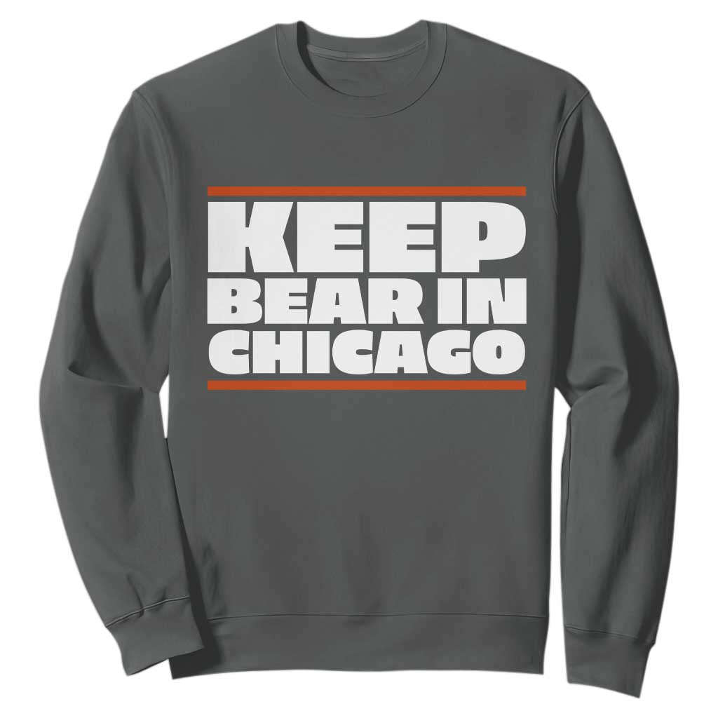 Keep Bear In Chicago CFB Sweatshirt Funny Football Fan Pride TS12 Dark Heather Print Your Wear