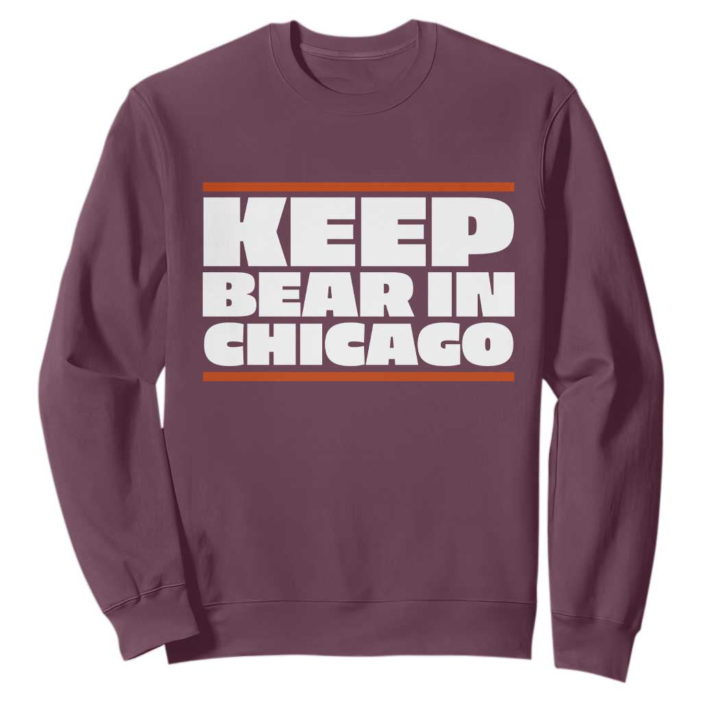 Keep Bear In Chicago CFB Sweatshirt Funny Football Fan Pride TS12 Maroon Print Your Wear