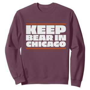 Keep Bear In Chicago CFB Sweatshirt Funny Football Fan Pride TS12 Maroon Print Your Wear