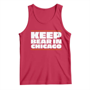Keep Bear In Chicago CFB Tank Top Funny Football Fan Pride TS12 Red Print Your Wear