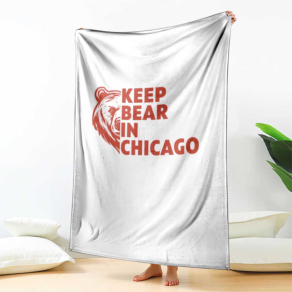 Keep Bear In Chicago CFB Throw Blanket Gift For Sports Lovers TS12 Print Your Wear