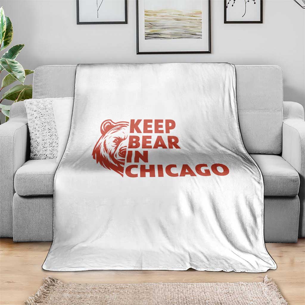 Keep Bear In Chicago CFB Throw Blanket Gift For Sports Lovers TS12 Print Your Wear