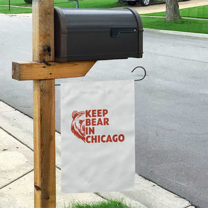 Keep Bear In Chicago CFB Garden Flag Gift For Sports Lovers TS12 Print Your Wear