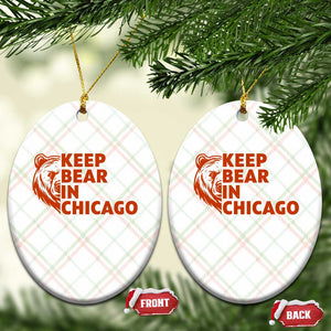 Keep Bear In Chicago CFB Ceramic Ornament Gift For Sports Lovers TS12 Print Your Wear