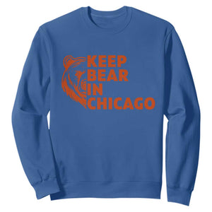 Keep Bear In Chicago CFB Sweatshirt Gift For Sports Lovers TS12 Royal Blue Print Your Wear