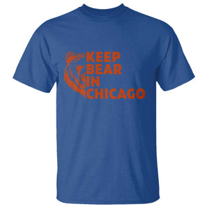Keep Bear In Chicago CFB T Shirt Gift For Sports Lovers TS12 Royal Blue Print Your Wear