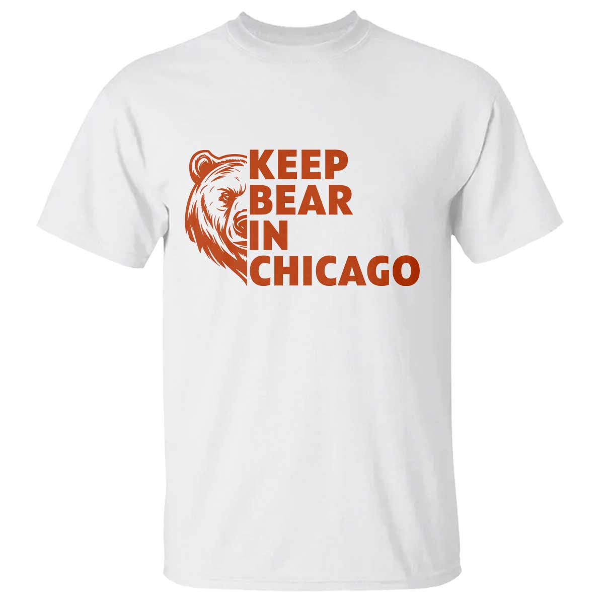 Keep Bear In Chicago CFB T Shirt Gift For Sports Lovers TS12 White Print Your Wear