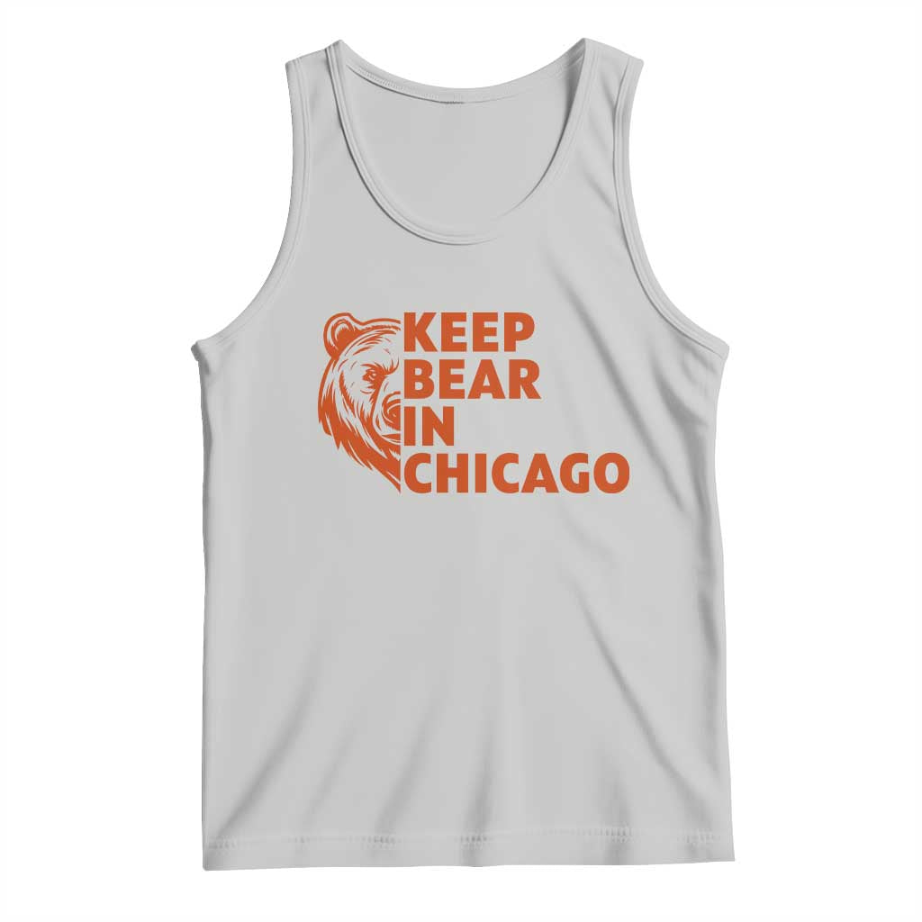 Keep Bear In Chicago CFB Tank Top Gift For Sports Lovers TS12 Ash Print Your Wear