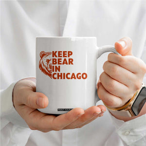 Keep Bear In Chicago CFB Coffee Mug Gift For Sports Lovers TS12 Print Your Wear