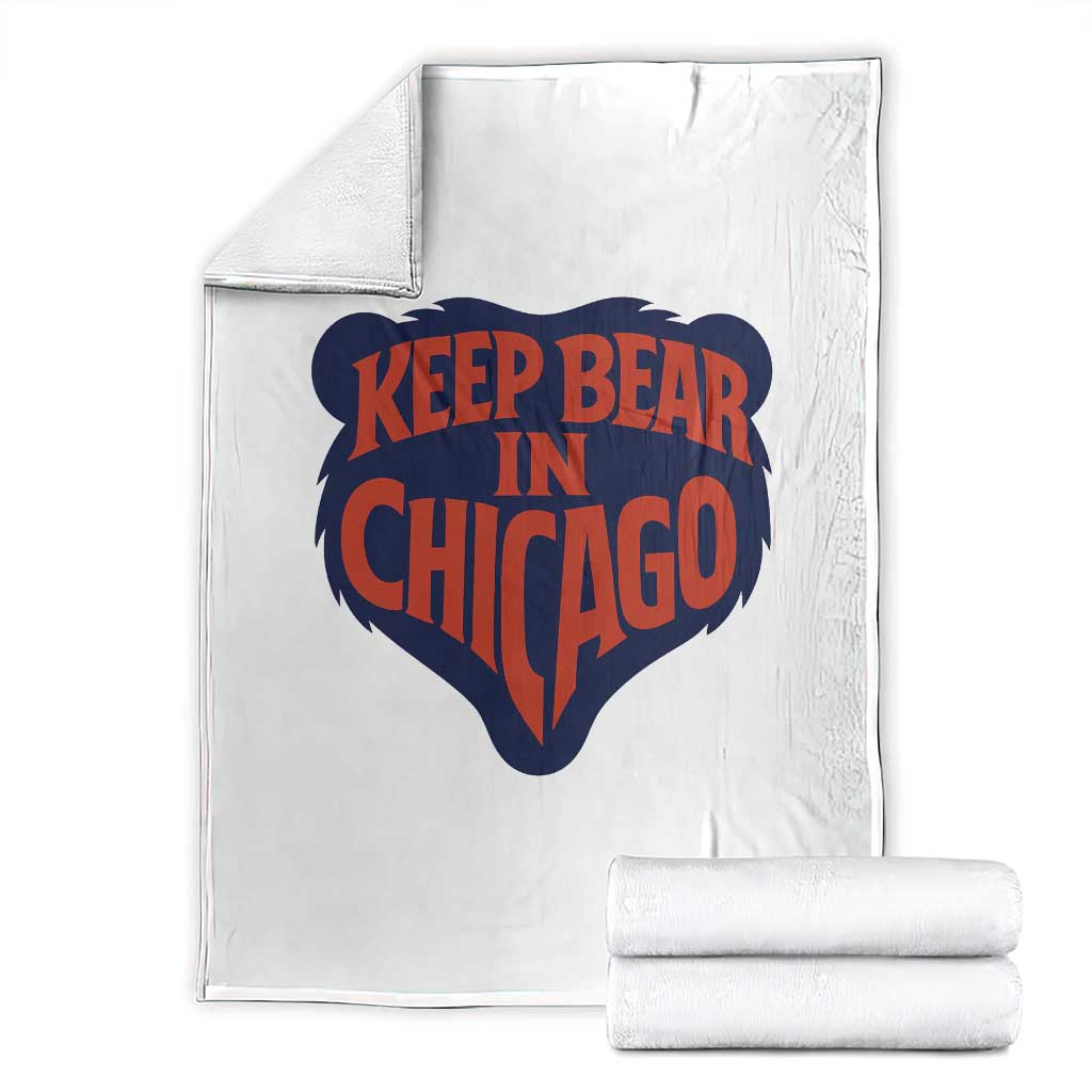 Keep Bear In Chicago CFB Throw Blanket Gift For Football Lovers TS12 White Print Your Wear