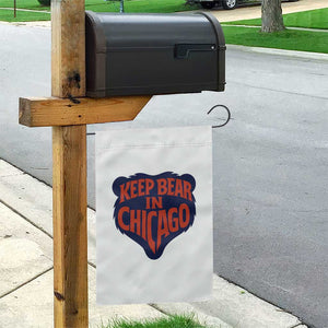 Keep Bear In Chicago CFB Garden Flag Gift For Football Lovers TS12 Print Your Wear