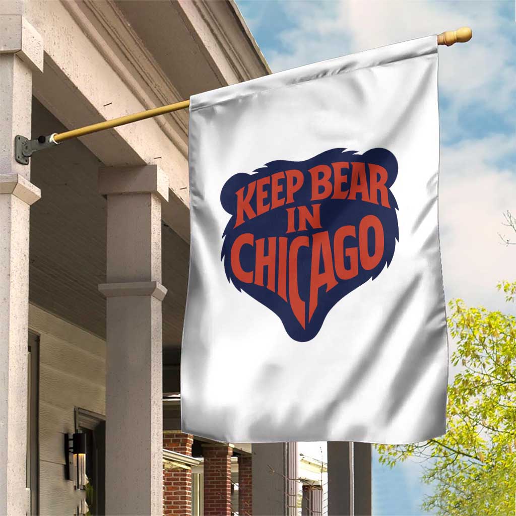 Keep Bear In Chicago CFB Garden Flag Gift For Football Lovers TS12 Print Your Wear