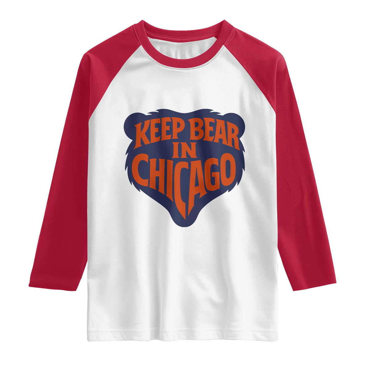 Keep Bear In Chicago CFB Raglan Shirt Gift For Football Lovers TS12 White Red Print Your Wear