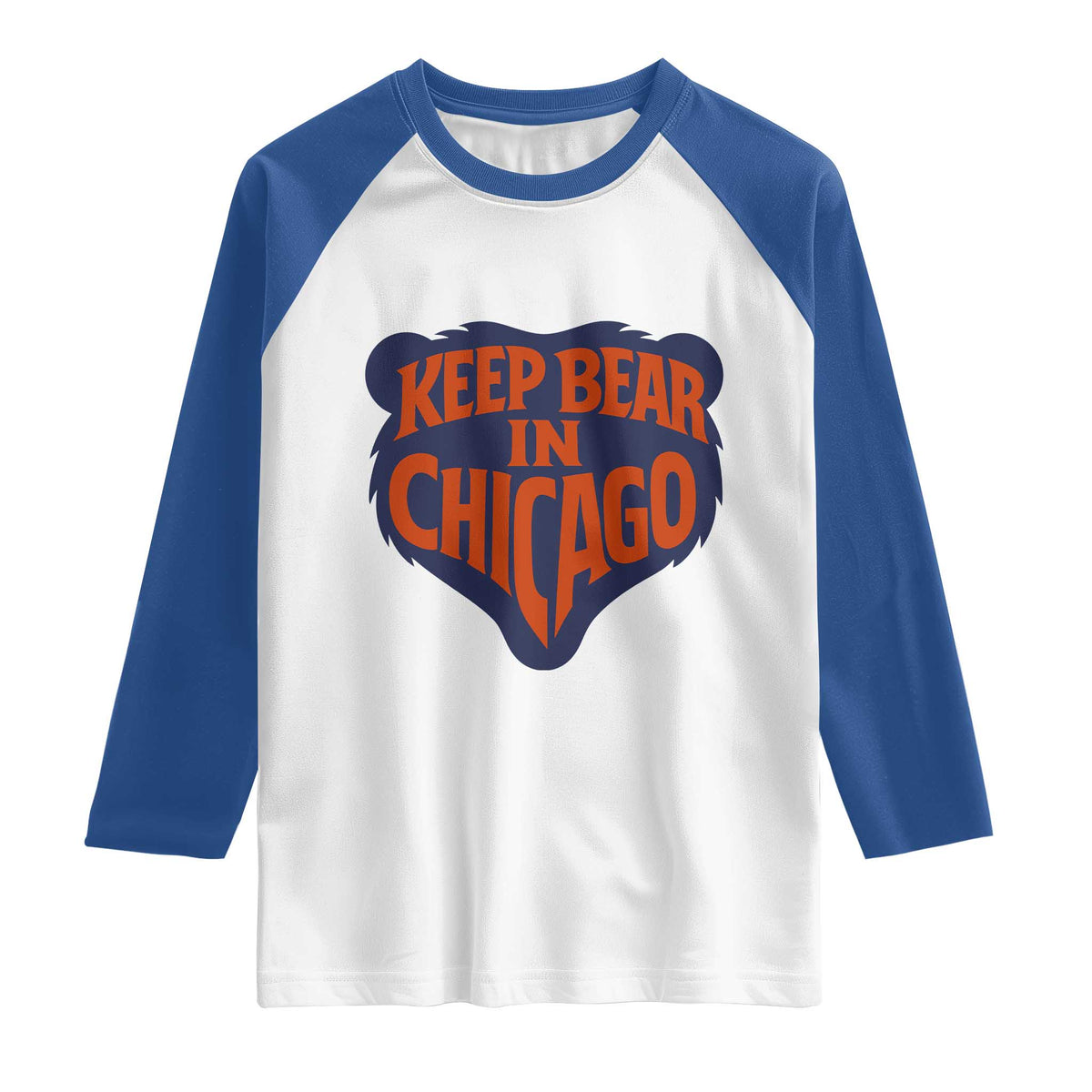 Keep Bear In Chicago CFB Raglan Shirt Gift For Football Lovers TS12 White Royal Print Your Wear
