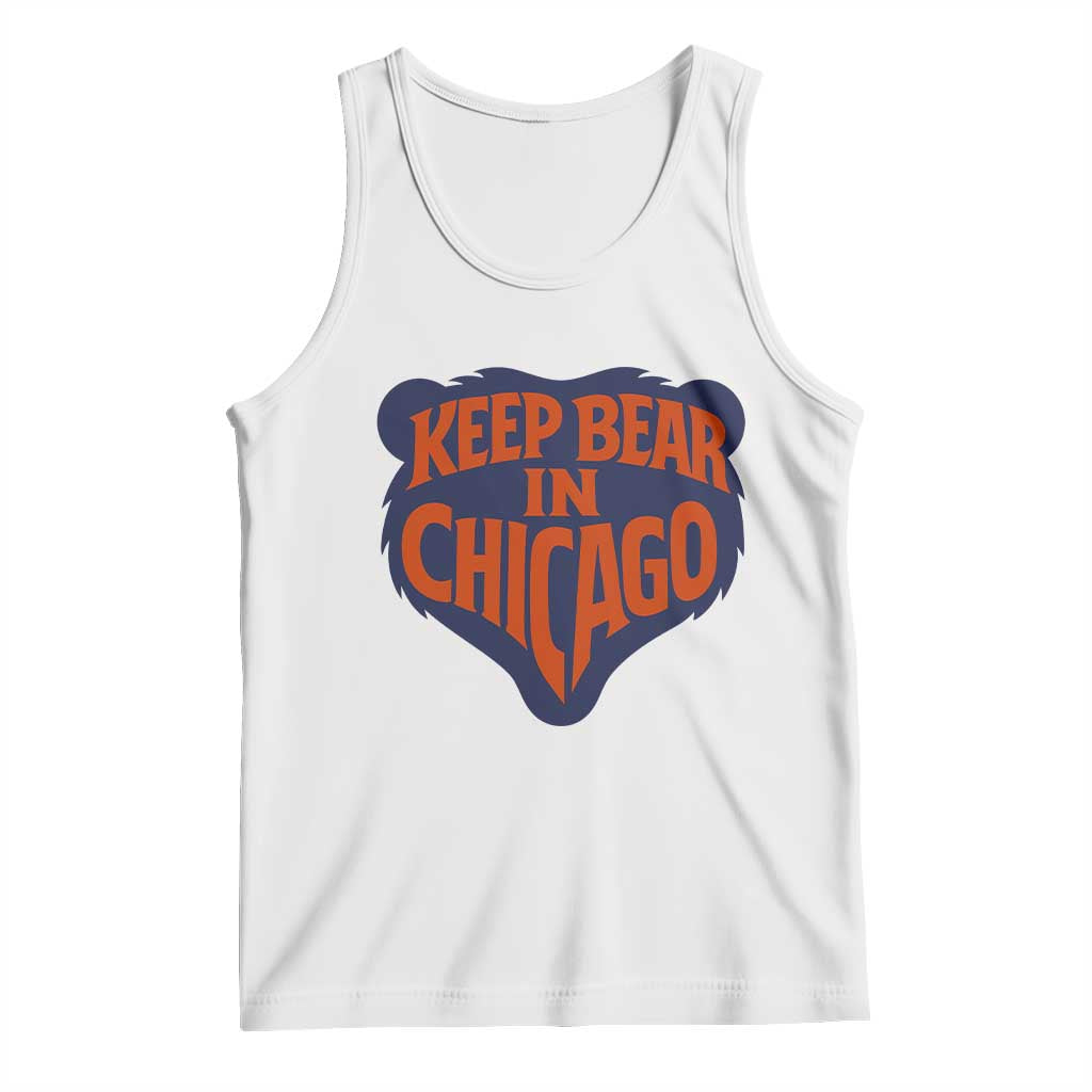Keep Bear In Chicago CFB Tank Top Gift For Football Lovers TS12 White Print Your Wear