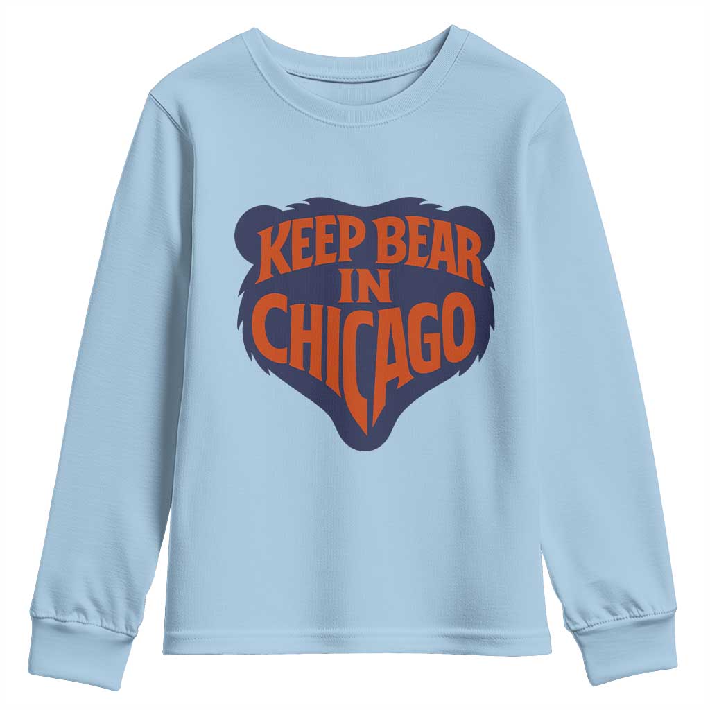 Keep Bear In Chicago CFB Youth Sweatshirt Gift For Football Lovers TS12 Light Blue Print Your Wear