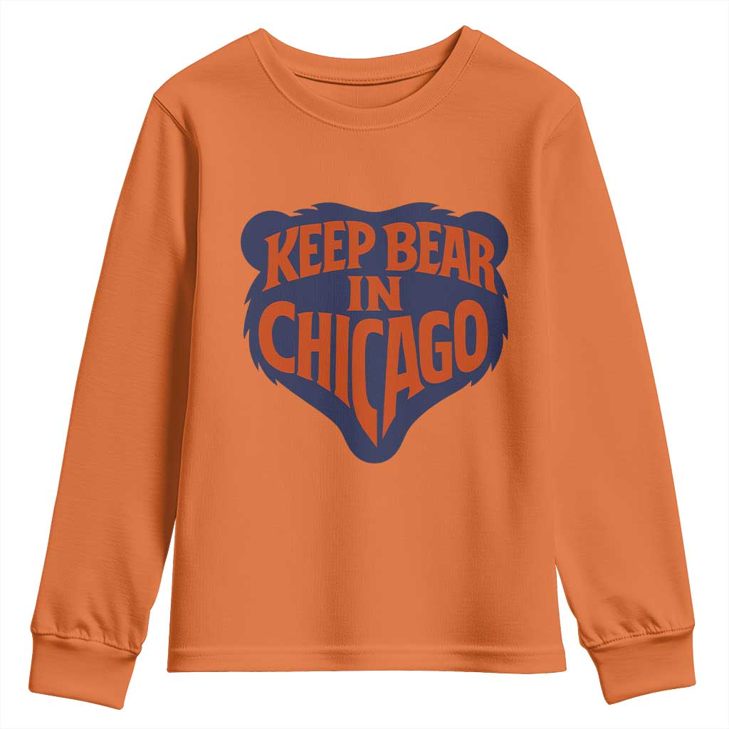Keep Bear In Chicago CFB Youth Sweatshirt Gift For Football Lovers TS12 Orange Print Your Wear
