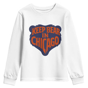 Keep Bear In Chicago CFB Youth Sweatshirt Gift For Football Lovers TS12 White Print Your Wear