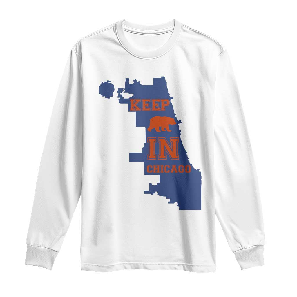 Chicago Map Bear Keep The Team Long Sleeve Shirt Funny City Pride Gift TS12 White Print Your Wear