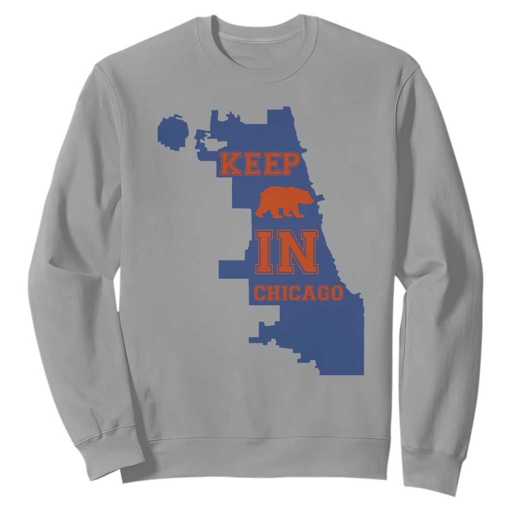 Chicago Map Bear Keep The Team Sweatshirt Funny City Pride Gift TS12 Sport Gray Print Your Wear