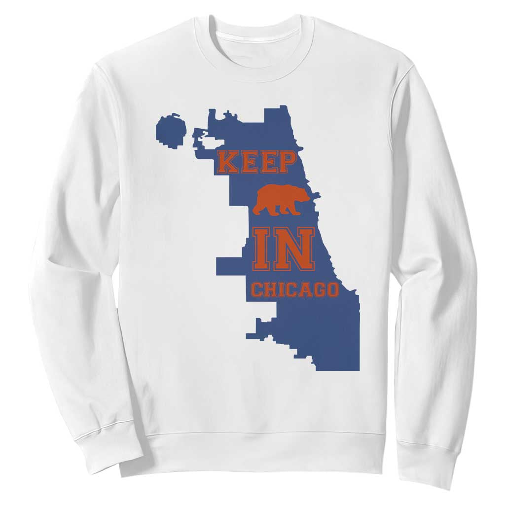 Chicago Map Bear Keep The Team Sweatshirt Funny City Pride Gift TS12 White Print Your Wear