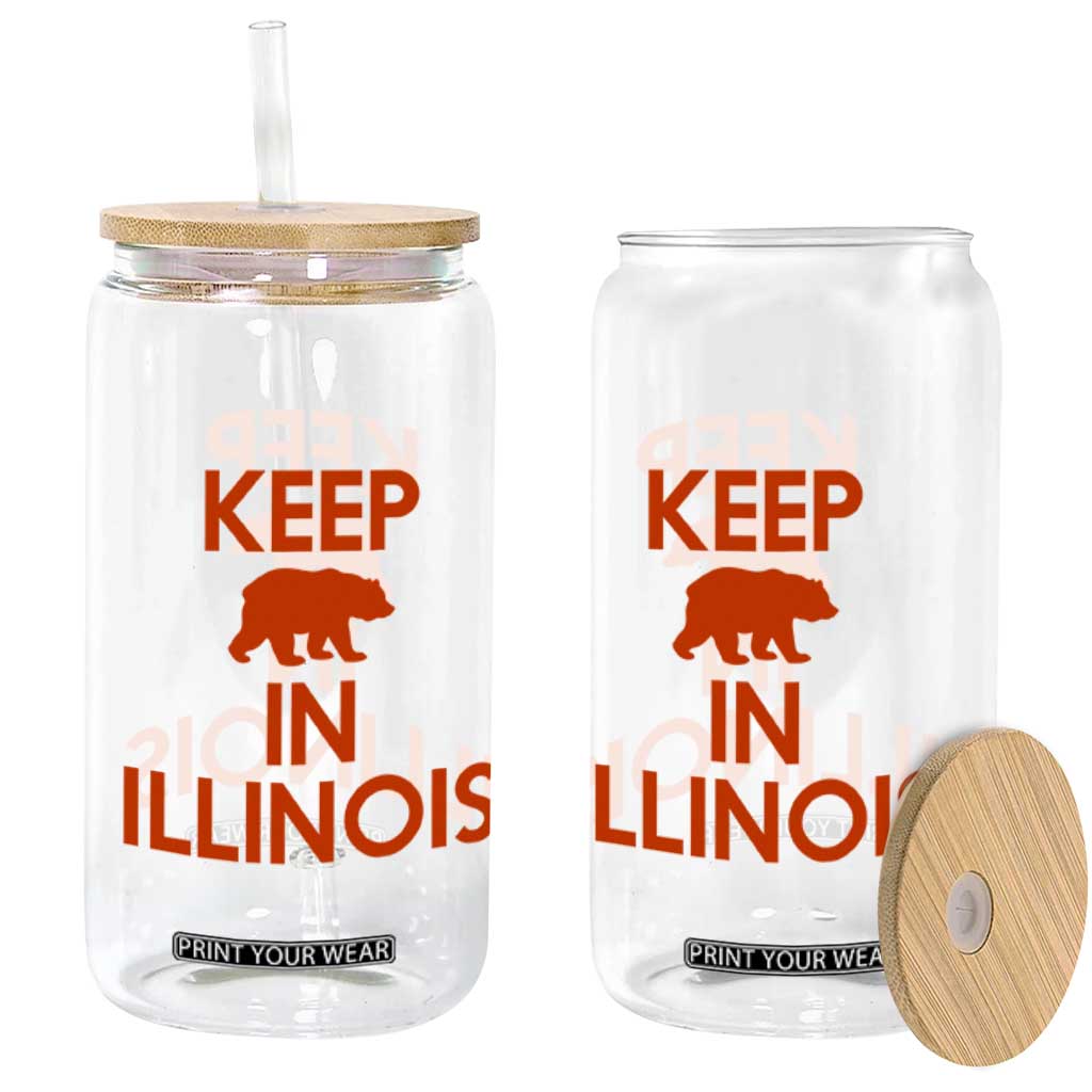 Keep Bear In Illinois CFB Glass Can Chicago Pride Gift TS12 Print Your Wear