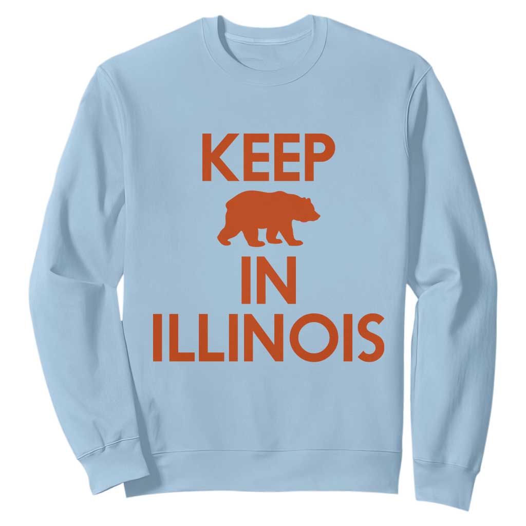 Keep Bear In Illinois CFB Sweatshirt Chicago Pride Gift TS12 Light Blue Print Your Wear