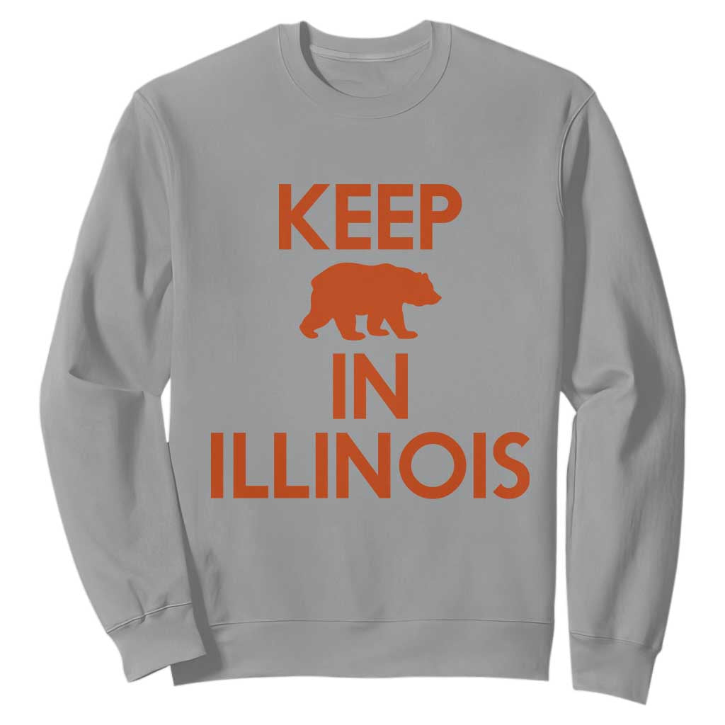 Keep Bear In Illinois CFB Sweatshirt Chicago Pride Gift TS12 Sport Gray Print Your Wear