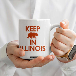 Keep Bear In Illinois CFB Coffee Mug Chicago Pride Gift TS12 Print Your Wear