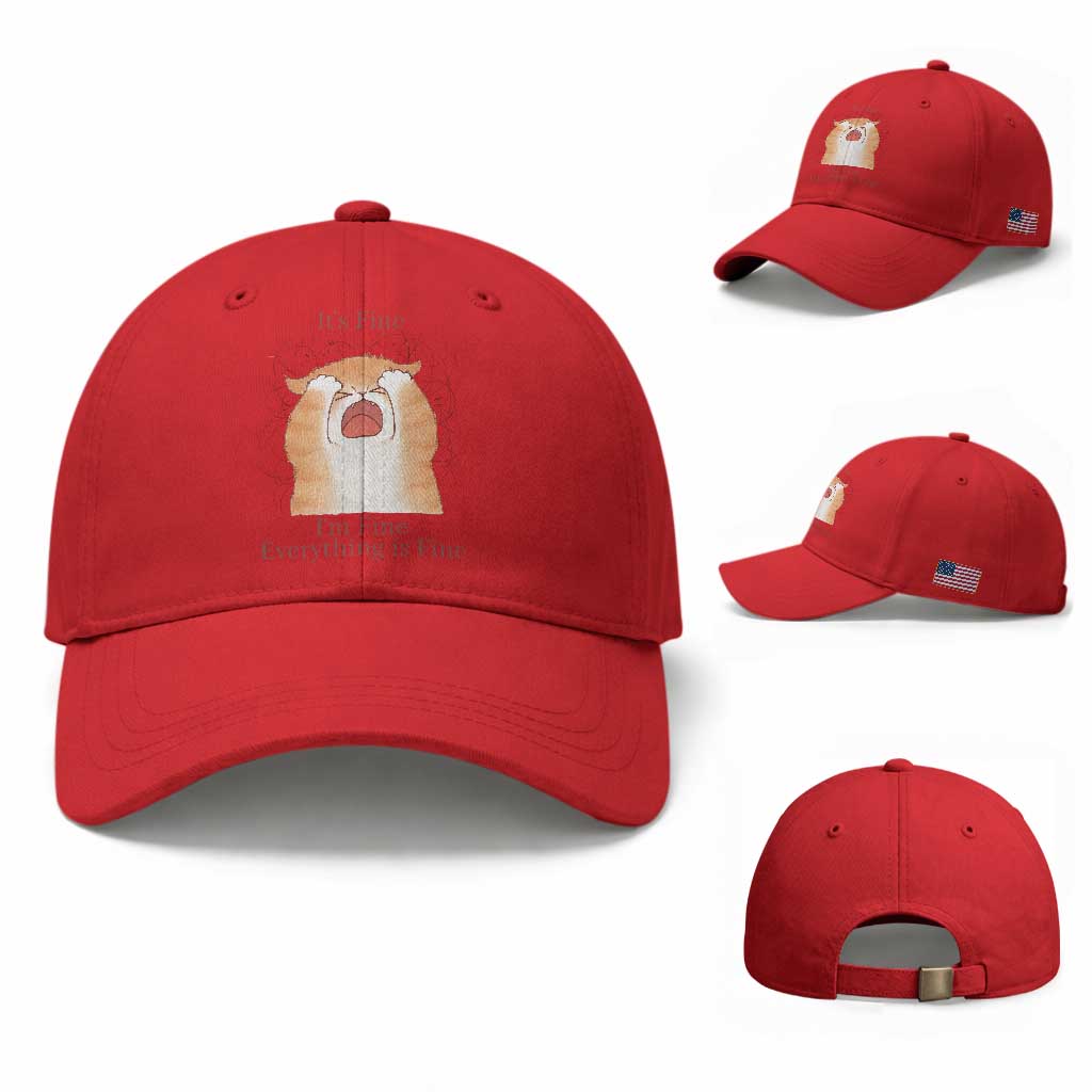 Its Fine I am Fine Everything is Fine Funny Cat Lover Baseball Cap TS12 Baseball Cap Universal Fit Red Print Your Wear