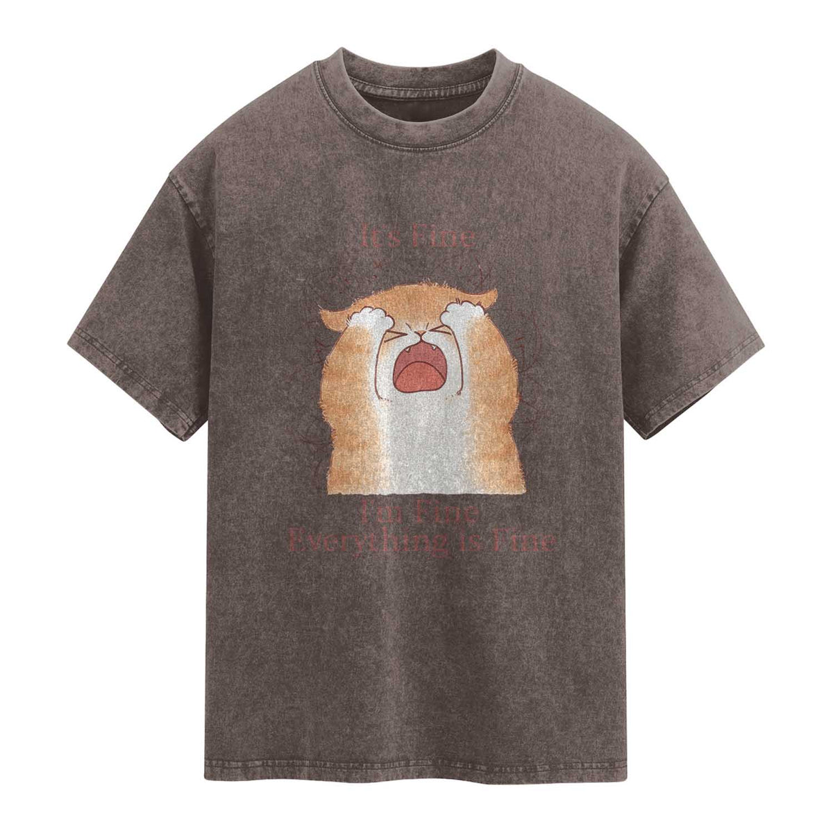 Its Fine I am Fine Everything is Fine Funny Cat Lover Washed Cotton T-Shirt