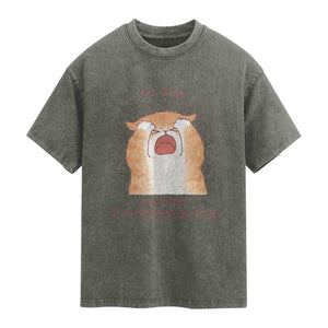 Its Fine I am Fine Everything is Fine Funny Cat Lover Washed Cotton T-Shirt